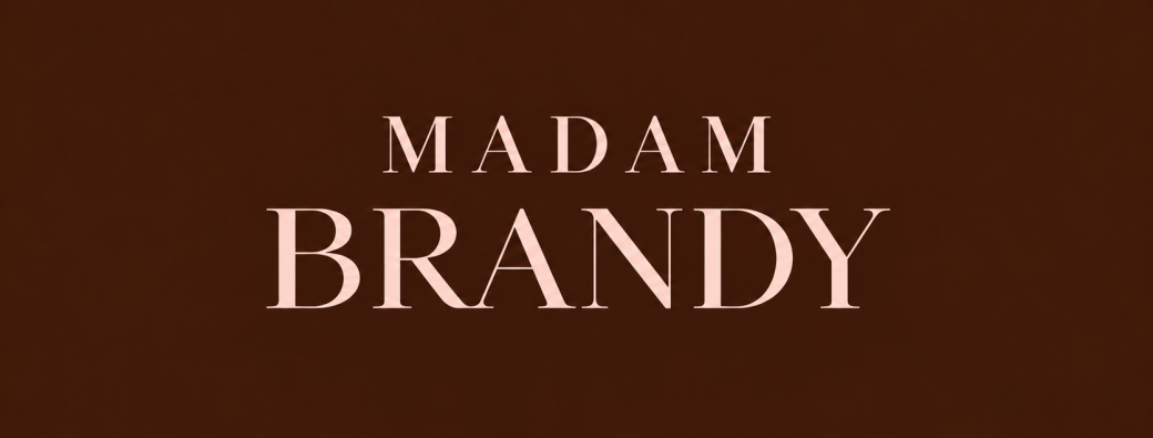 MADAM BRANDY — Première Édition