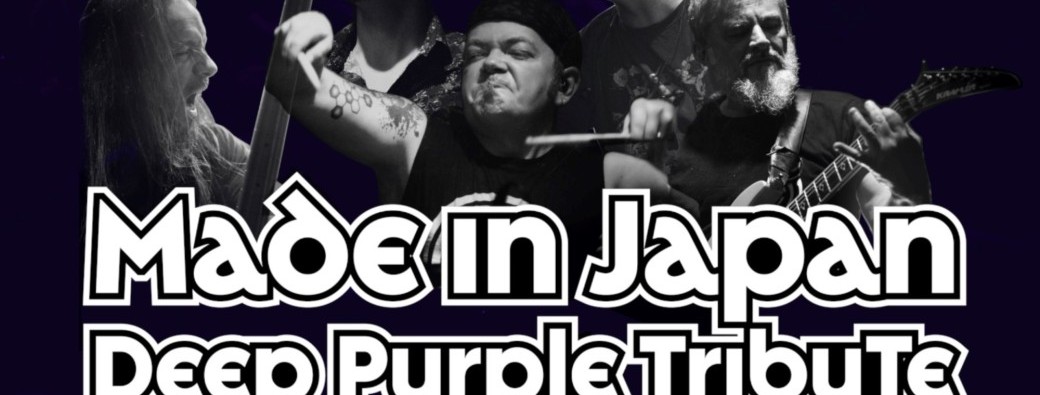 Made in Japan – Deep Purple Legacy