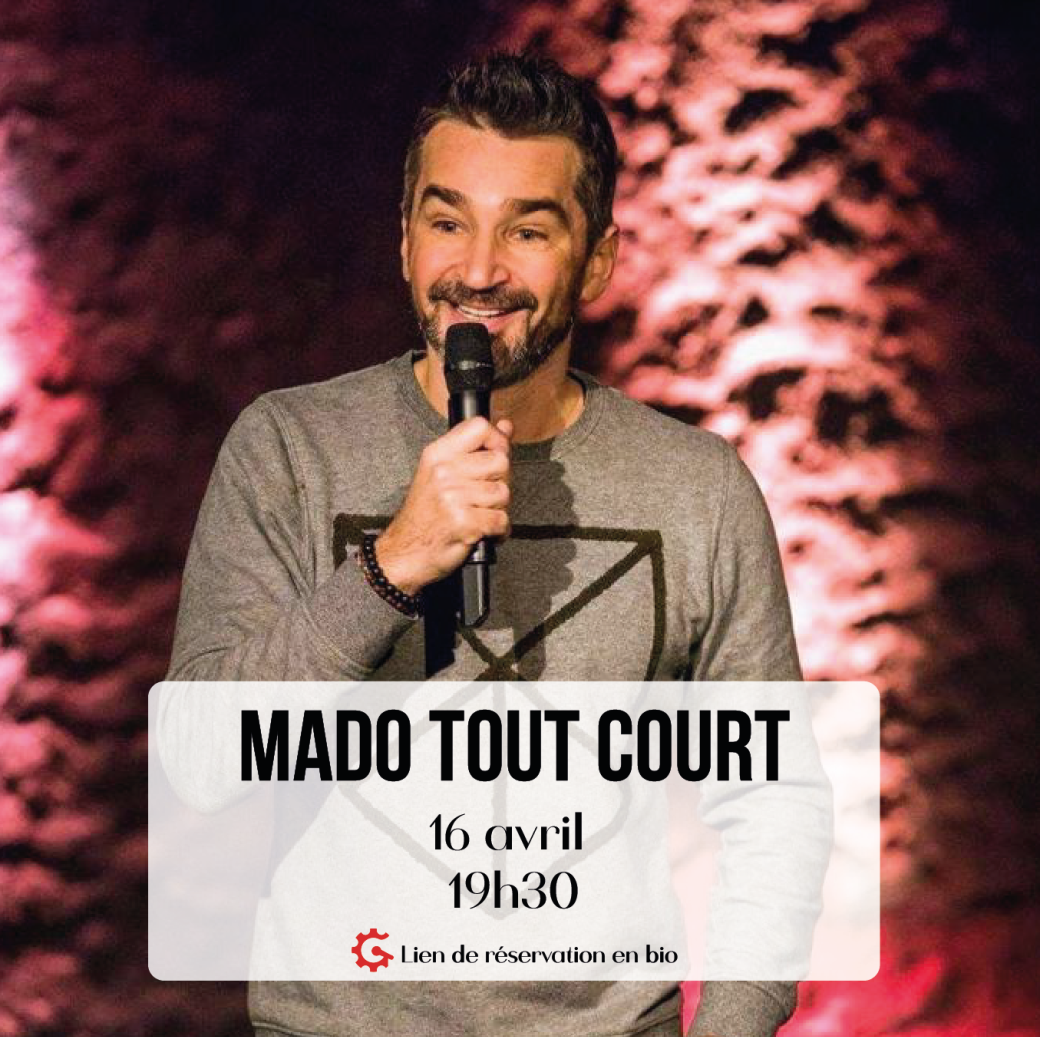 Mado Tout Court au Garage Mado Tout Court au Garage