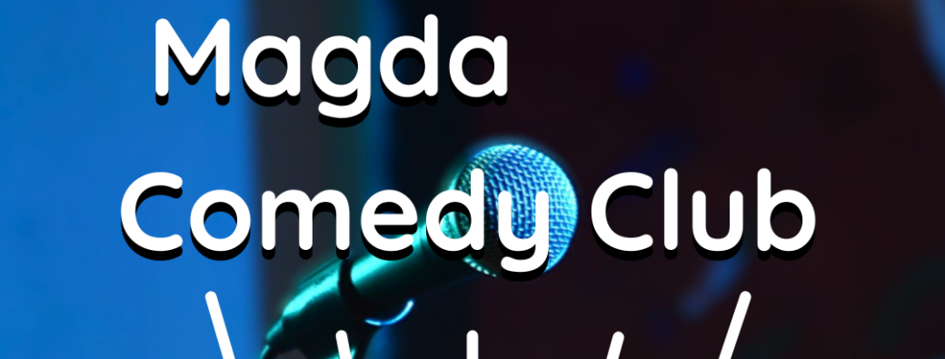 Magda Comedy Club - 26 juin