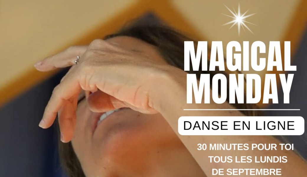 ✨MAGICAL MONDAY ✨ Danse en ligne 