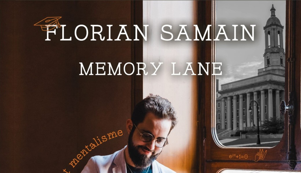Magie / mentalisme -Floriant Samain-"Memory Lane"e