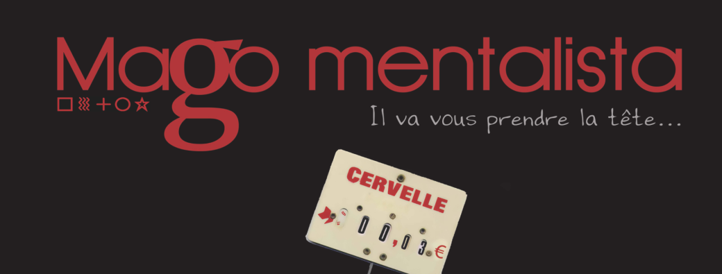 MAGO MENTALISTA - Cie les Décatalogués