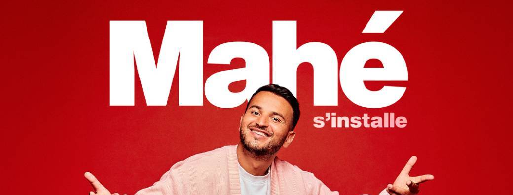 Mahé s'installe