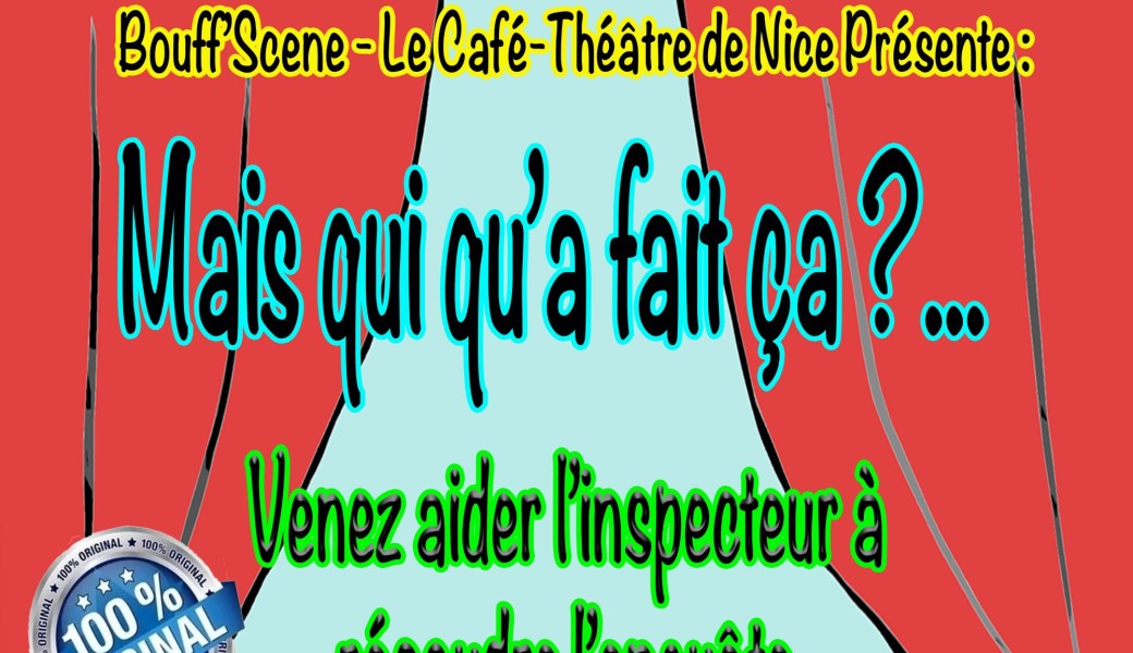 Mais qui qu'a fait ça?...
