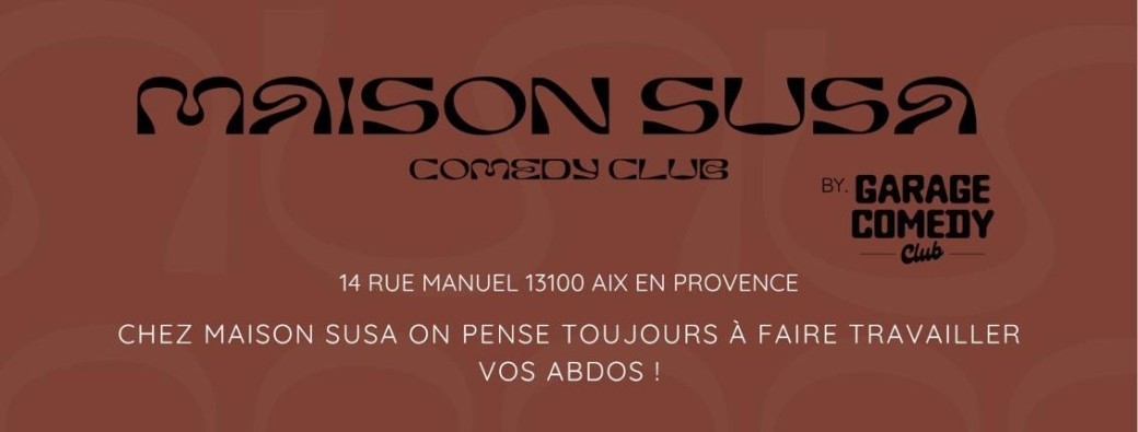 Maison Susa Comedy Club