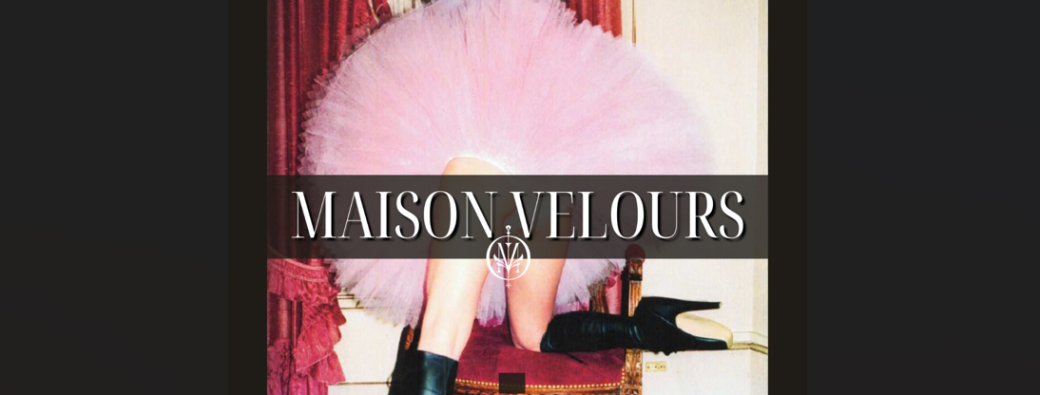 Maison Velours - la soirée