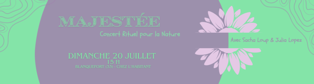"Majestée : Concert rituel pour la nature"