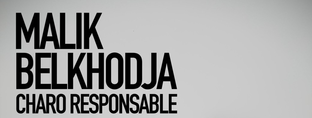 Malik Belkhodja ⁠- Charo responsable
