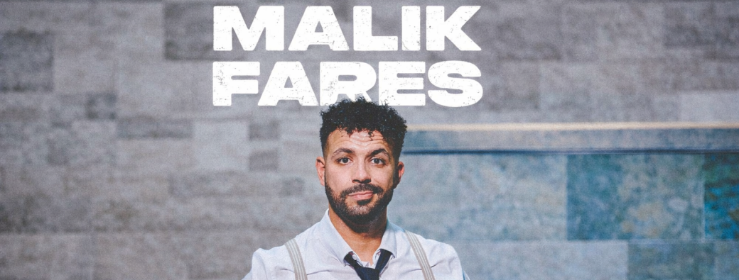 MALIK FARES "SE MOUILLE"