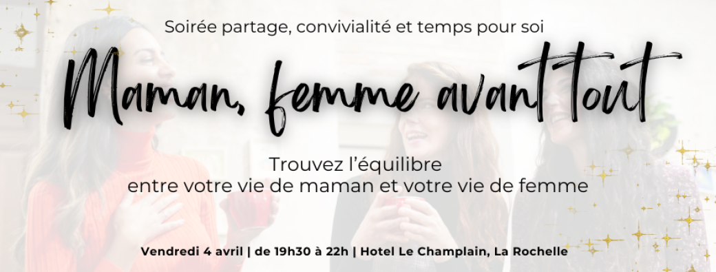 Maman, femme avant tout