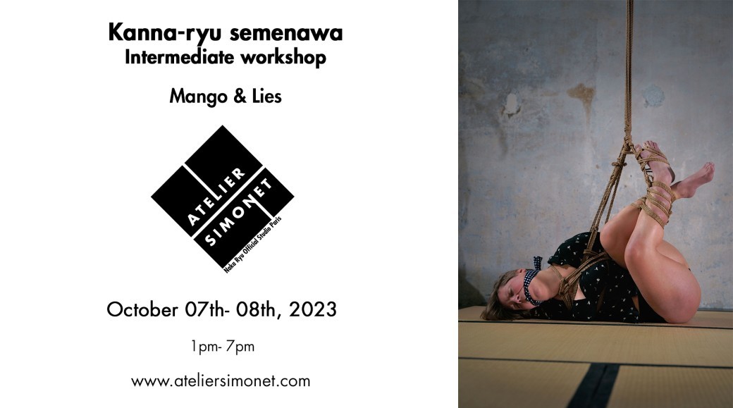 Mango & Lies : Kanna-ryu semenawa‘s - Intermediate workshop