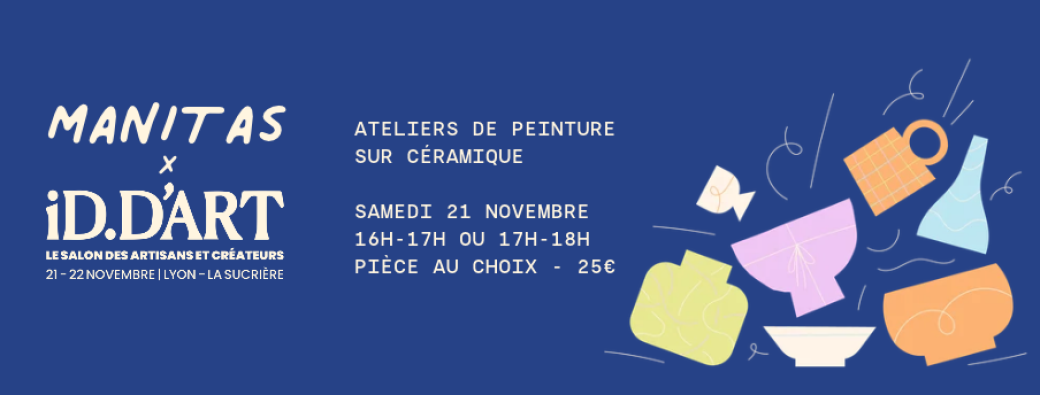 Manitas x ID D'art - Peinture sur céramique
