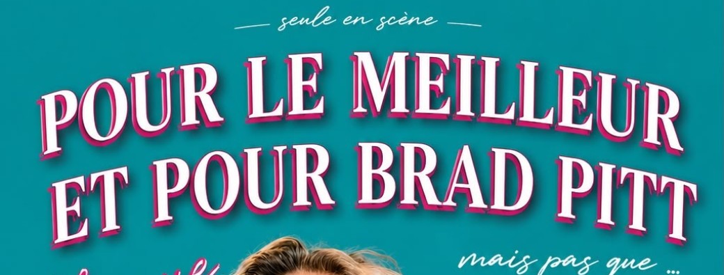 Manue dans Pour le Meilleur et pour Brad Pitt