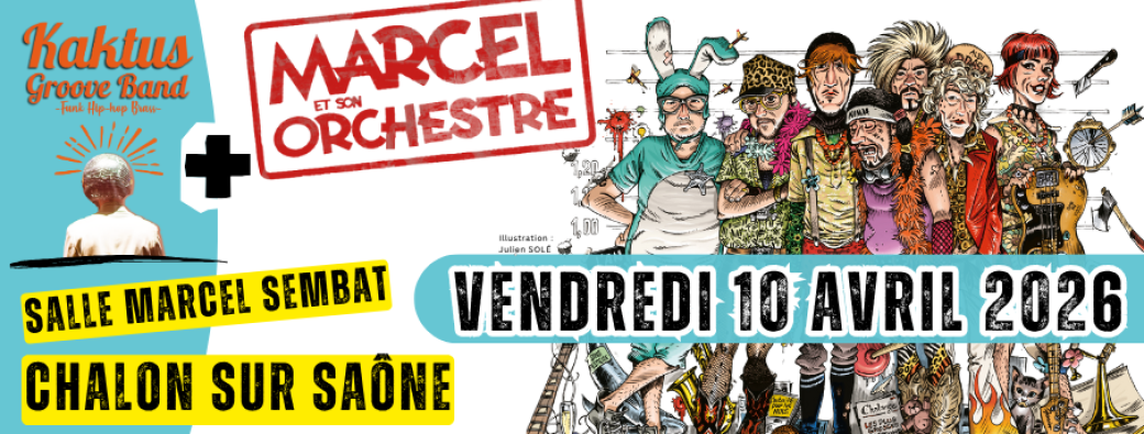 Marcel et son orchestre + Kaktus Groove Band