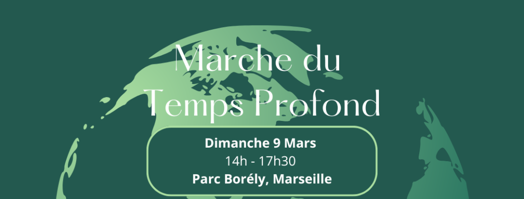 Marche du Temps Profond