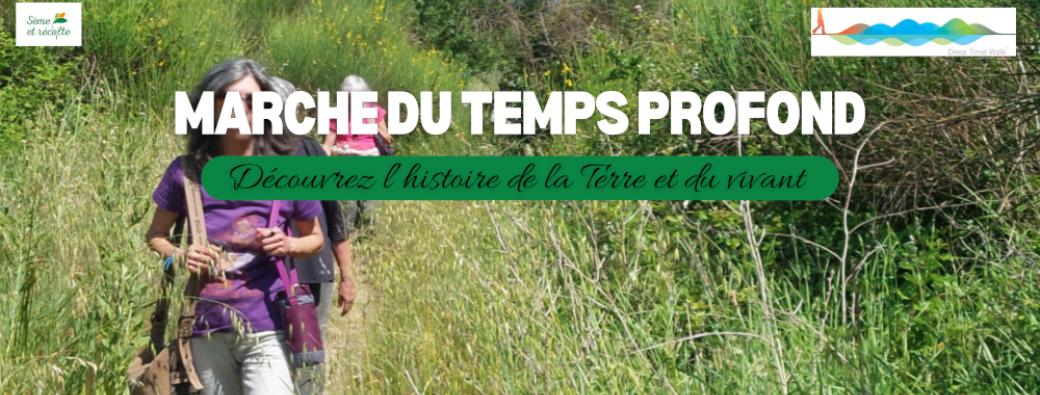 Marche du Temps profond 