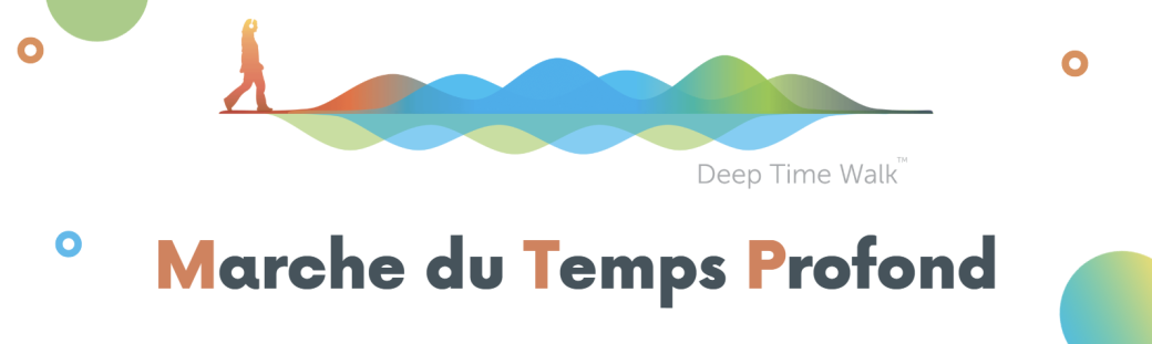 Marche du Temps Profond • MTP