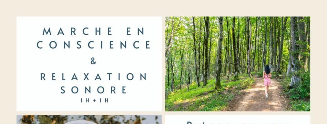 Marche en Conscience et Relaxation Sonore