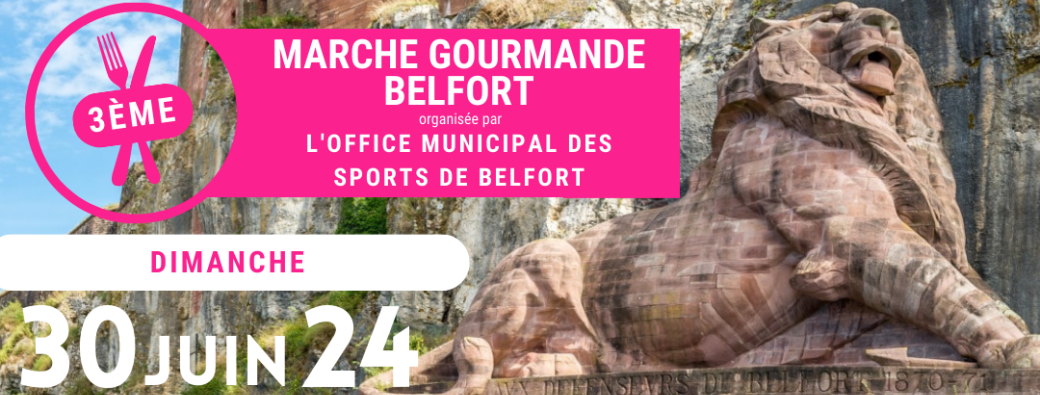 Marche Gourmande Belfort - OMS 2024