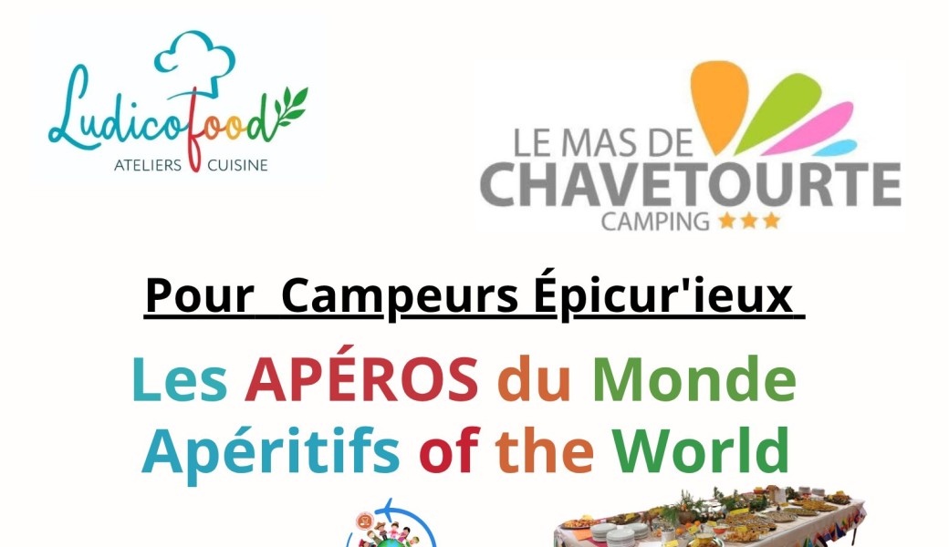 MARDI APEROS DU MONDE au Camping MAS de CHAVETOURTE