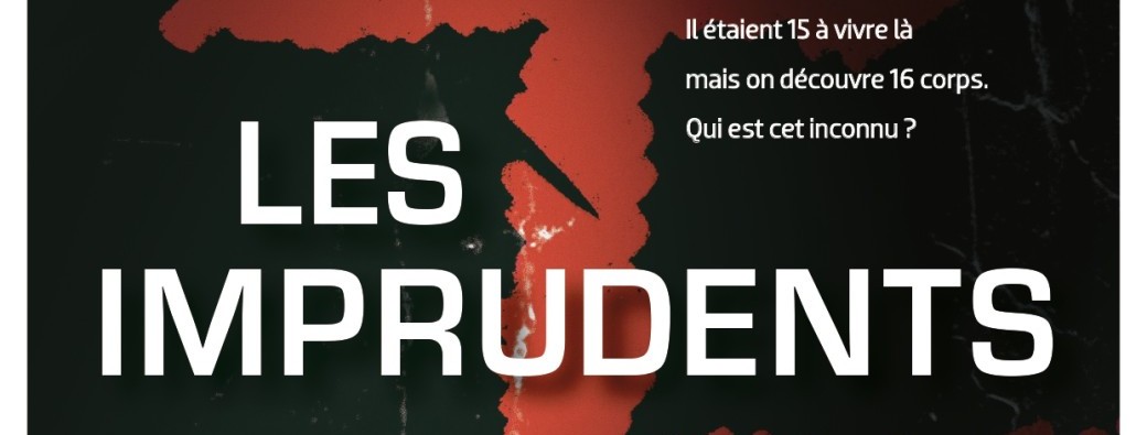 Mardis du Savoir - Les imprudents - 