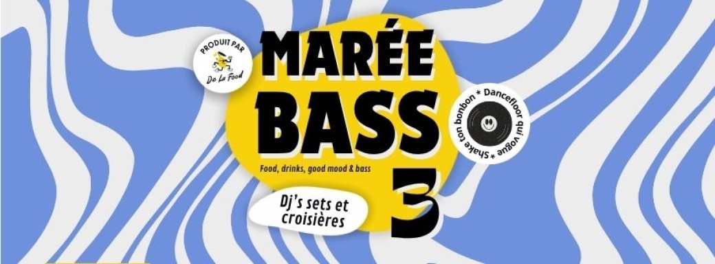 Marée Bass #3