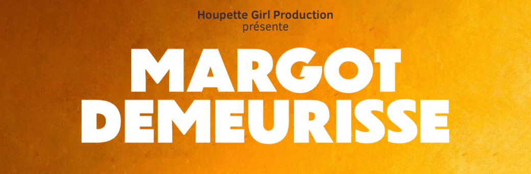Margot Demeurisse dans " Patate "