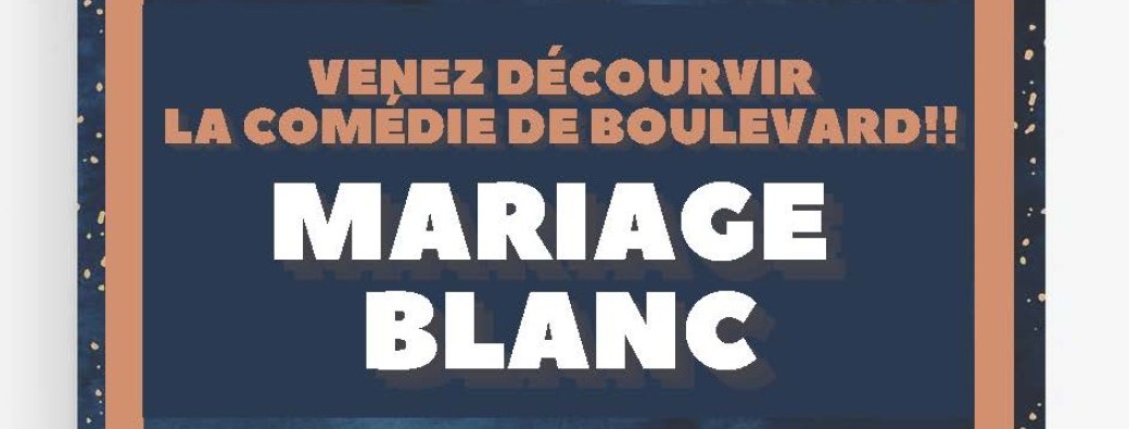 Mariage Blanc