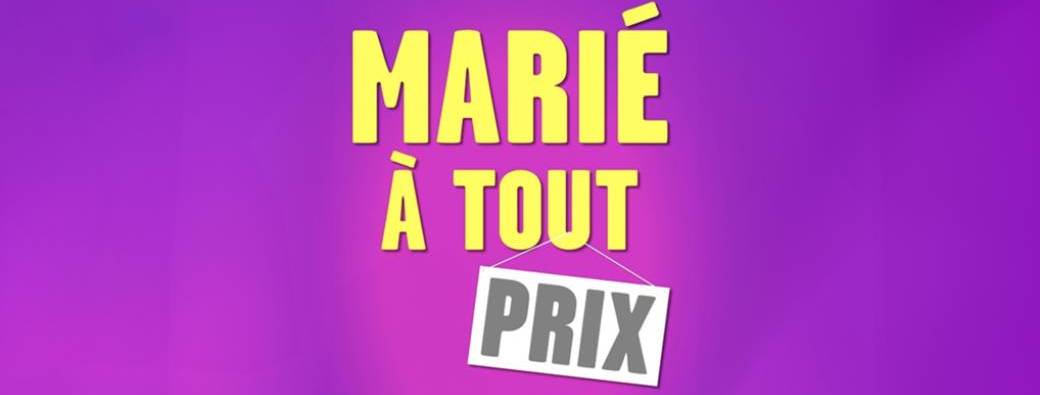 Marié à tout prix