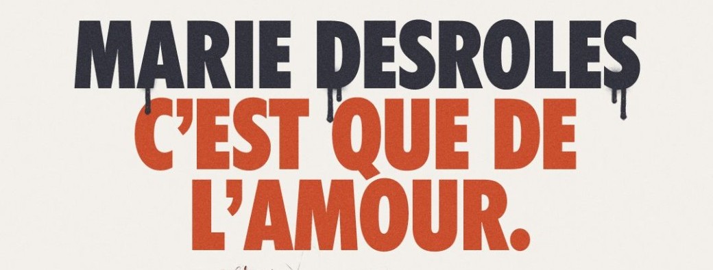 Marie Desrole - C’est que de l’amour 