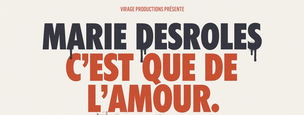 Marie Desroles dans "C'est que de l'amour"