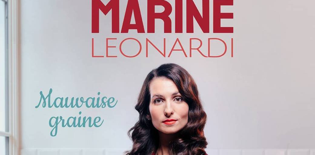 Marine Léonardi dans  " Mauvaise graine" 