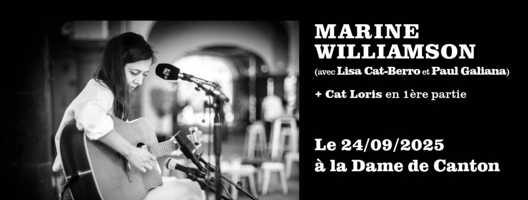 Marine Williamson x 1ère partie Cat Loris