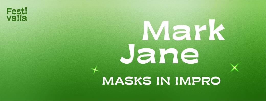 Mark Jane – Masks in Impro