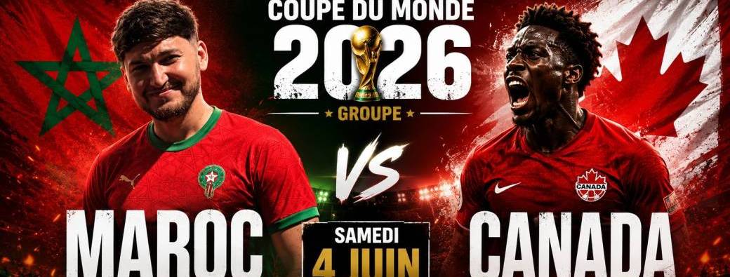 MAROC x Canada - CDM 2026 MBF évents 