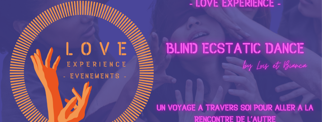 [MARSEILLE] Blind Ecstatic Dance