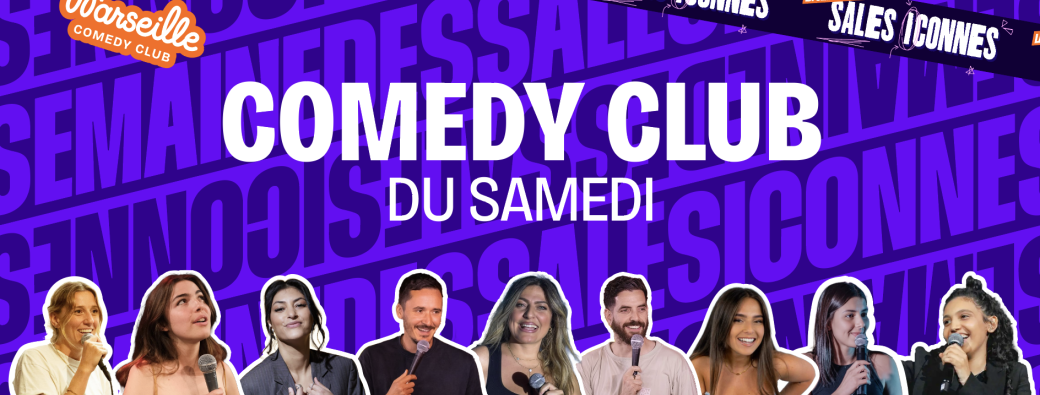 Marseille Comedy Club - Samedi