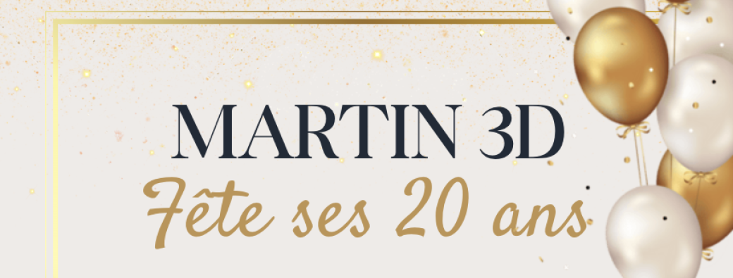 Martin 3D fête ses 20 ans