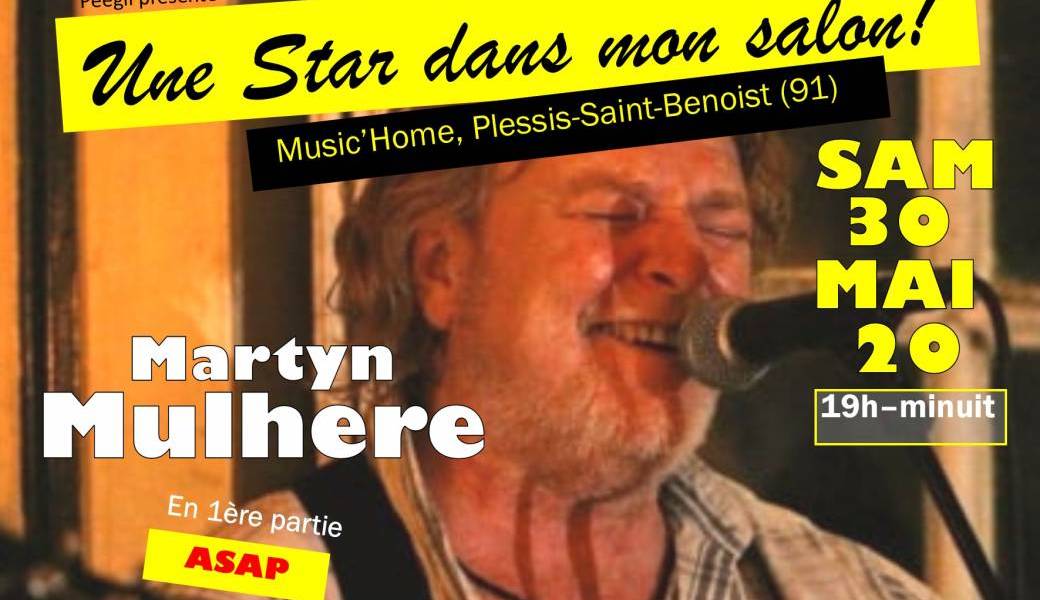Martyn MULHERE au Music'Home, pour "Une Star dans mon salon!"