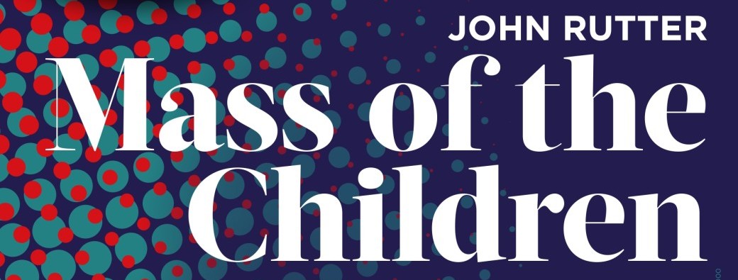 Mass of the Children - John Rutter