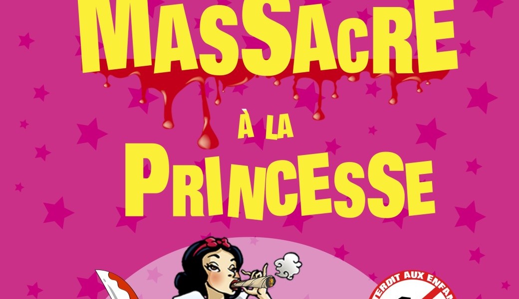 Massacre à la princesse !