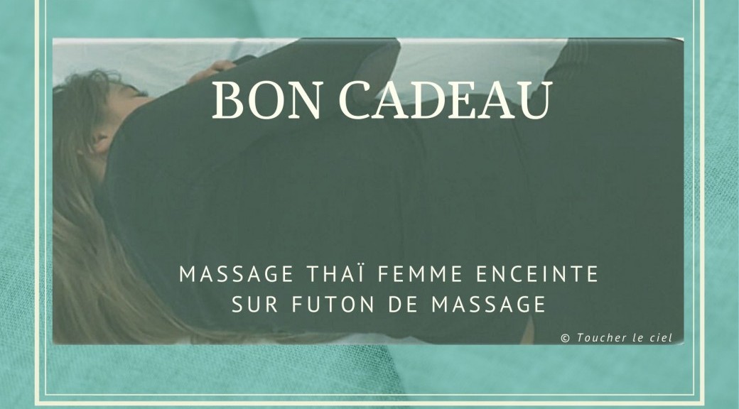 Massage Thaï spécial Femme enceinte (sur futon de massage)