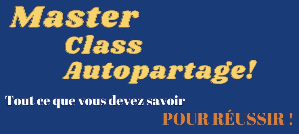 Master Class AUTOPARTAGE !