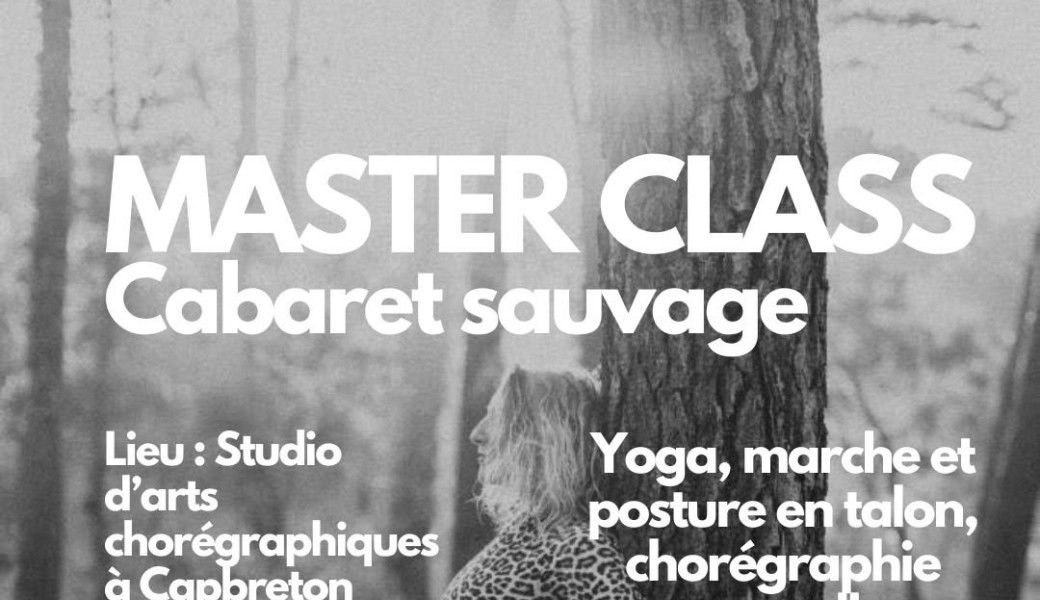 Master class cabaret sauvage