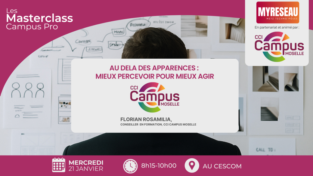 Masterclass Campus Pro | Au delà des apparences : mieux percevoir pour mieux agir