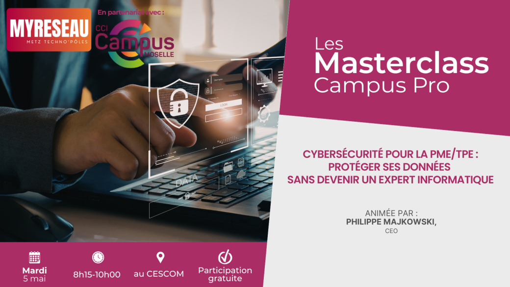 Masterclass Campus Pro | Cybersécurité pour la PME/TPE
