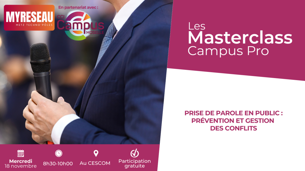 Masterclass Campus Pro | Prise de parole en public : prévention et gestion des conflits