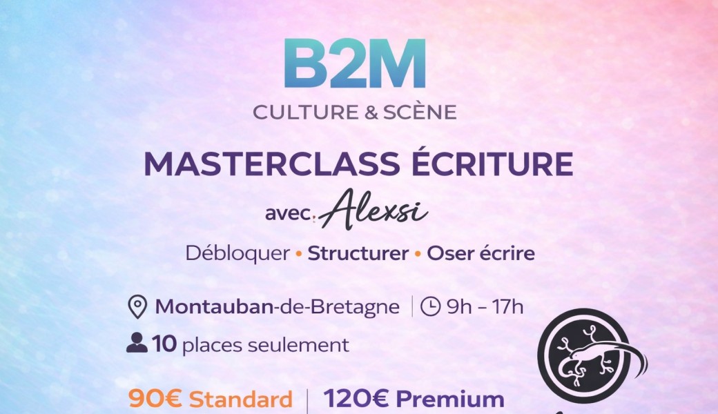 Masterclass Écriture – Développe ton univers artistique