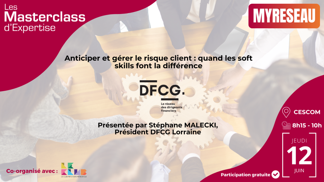 Masterclass d'Expertise | Anticiper et gérer le risque client